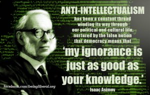 Anti-Intellectualism